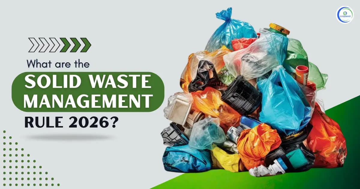 What are the Solid Waste Management Rules, 2026?