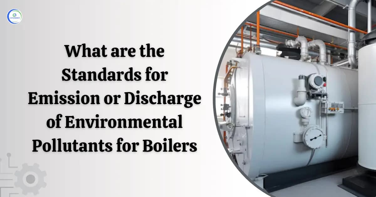 What Are the Standards for Emission or Discharge of Environmental Pollutants for Boilers?