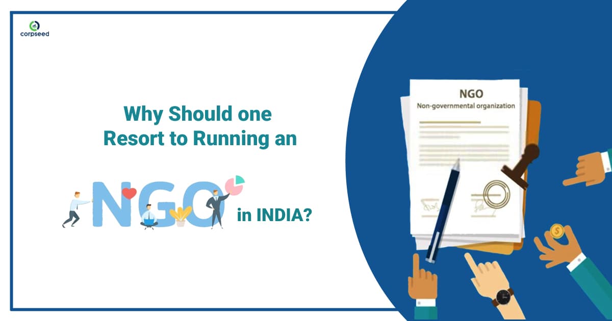 Why Should One Resort to Running an NGO in India?