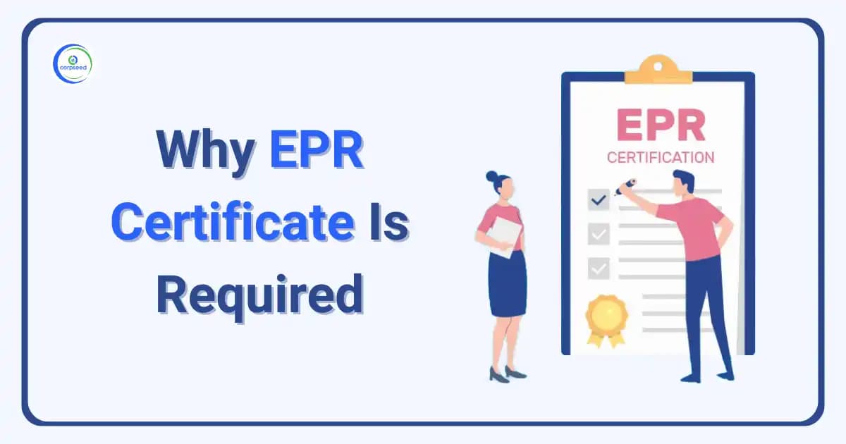 Why EPR Certificate Is Required?