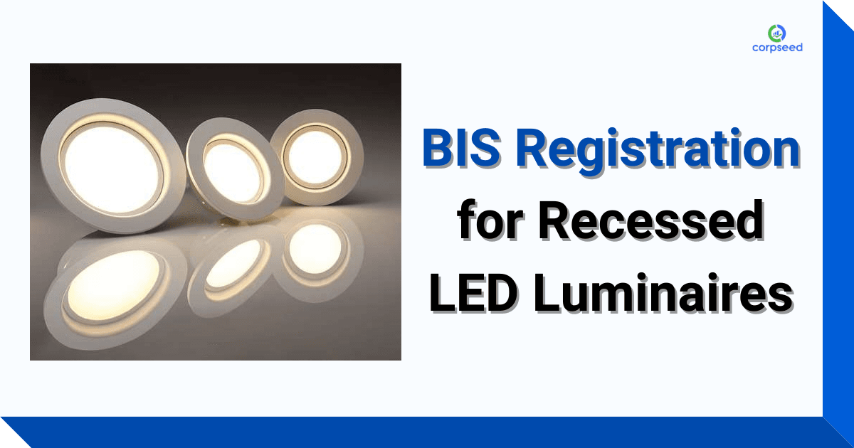 BIS Registration for Recessed LED