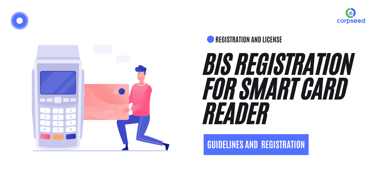 BIS Registration for Smart Card Reader