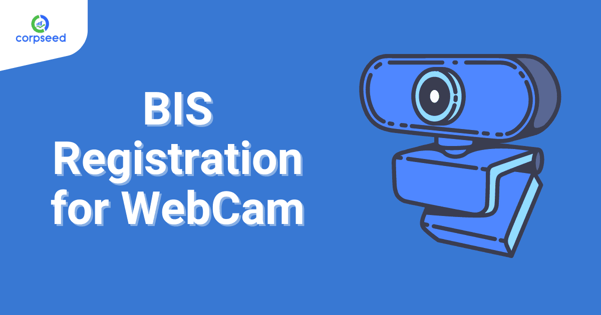 BIS Registration for Webcam