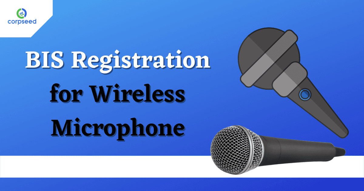 BIS Registration for Wireless Microphone