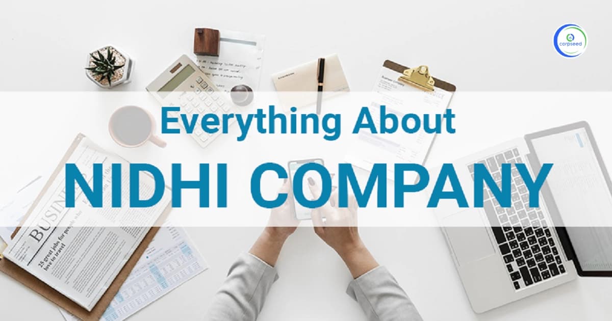 Everything You Need to Know About Nidhi Company
