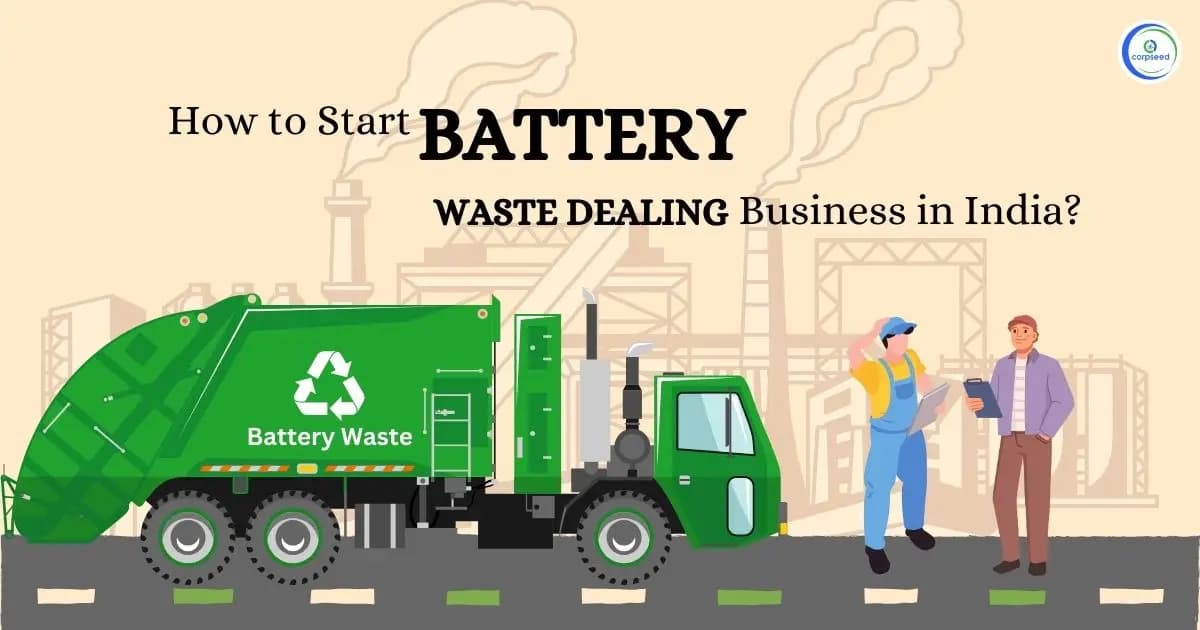 How to Start a Battery Waste Dealing Business in India
