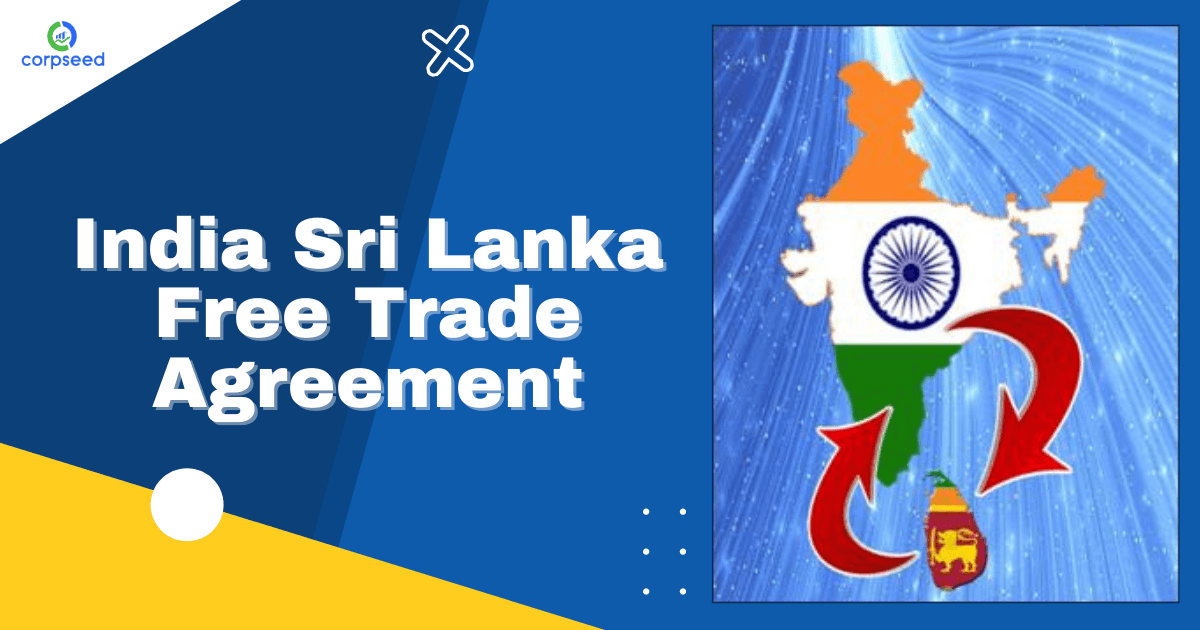 India Sri Lanka Free Trade Agreement