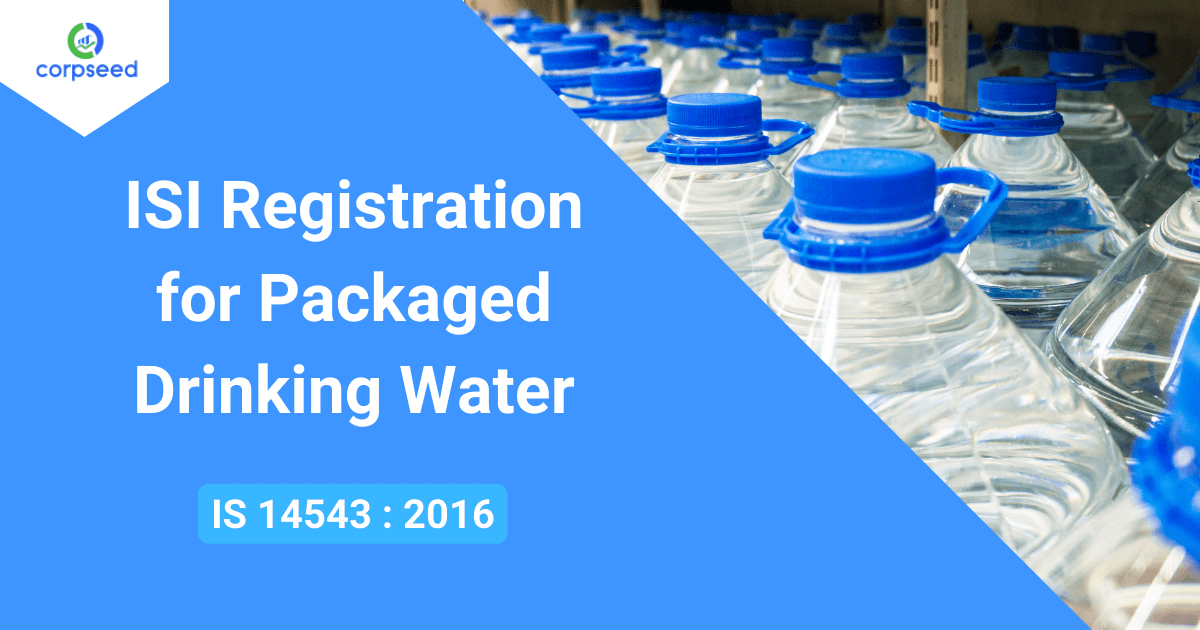 ISI Registration for Packaged Drinking Water